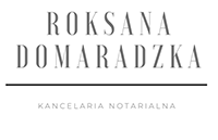 Kancelaria Notarialna Roksana Domaradzka